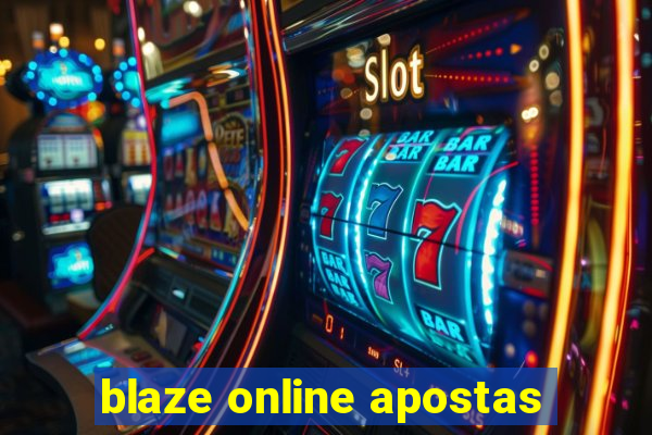 blaze online apostas